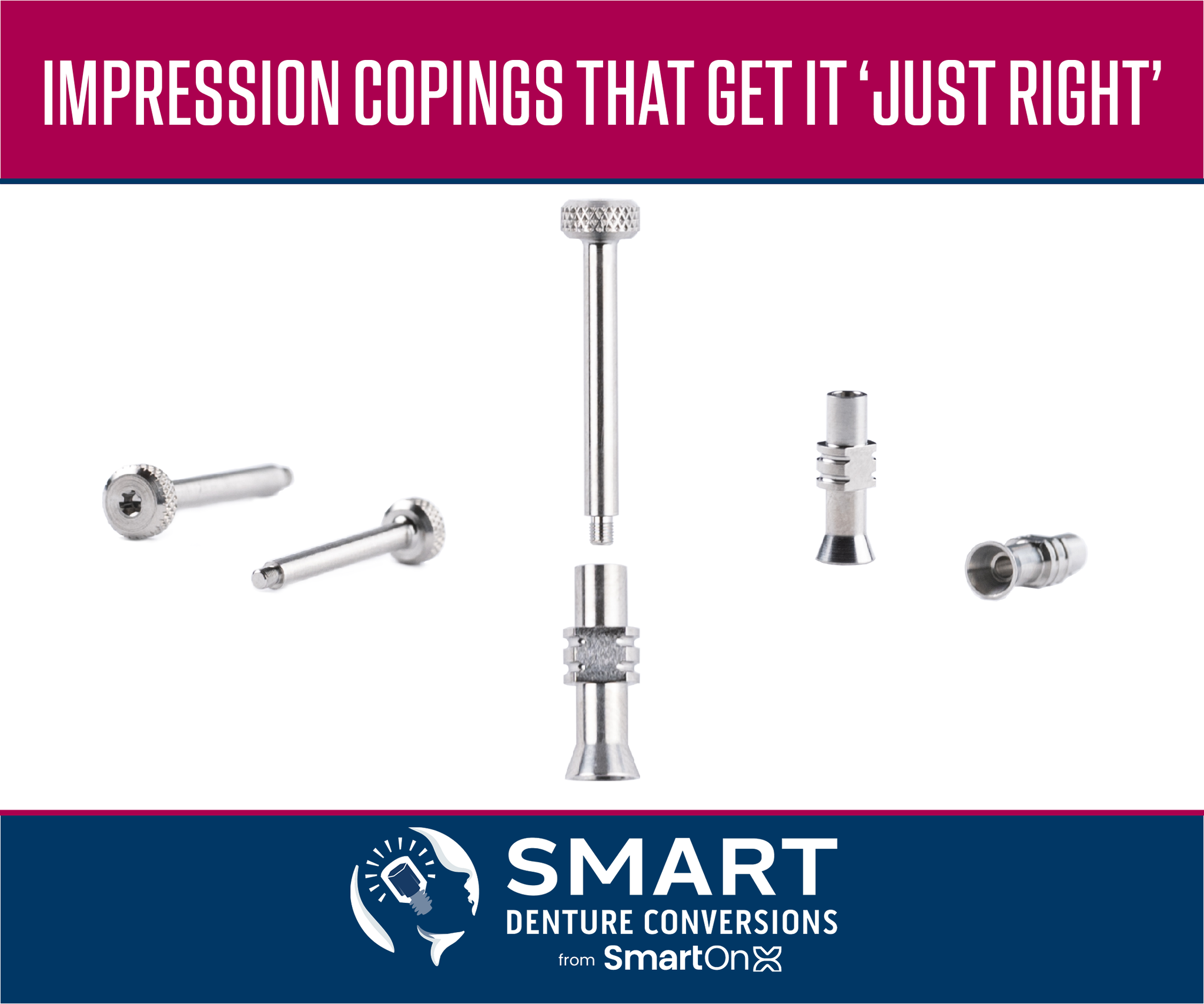 New: Impression Copings