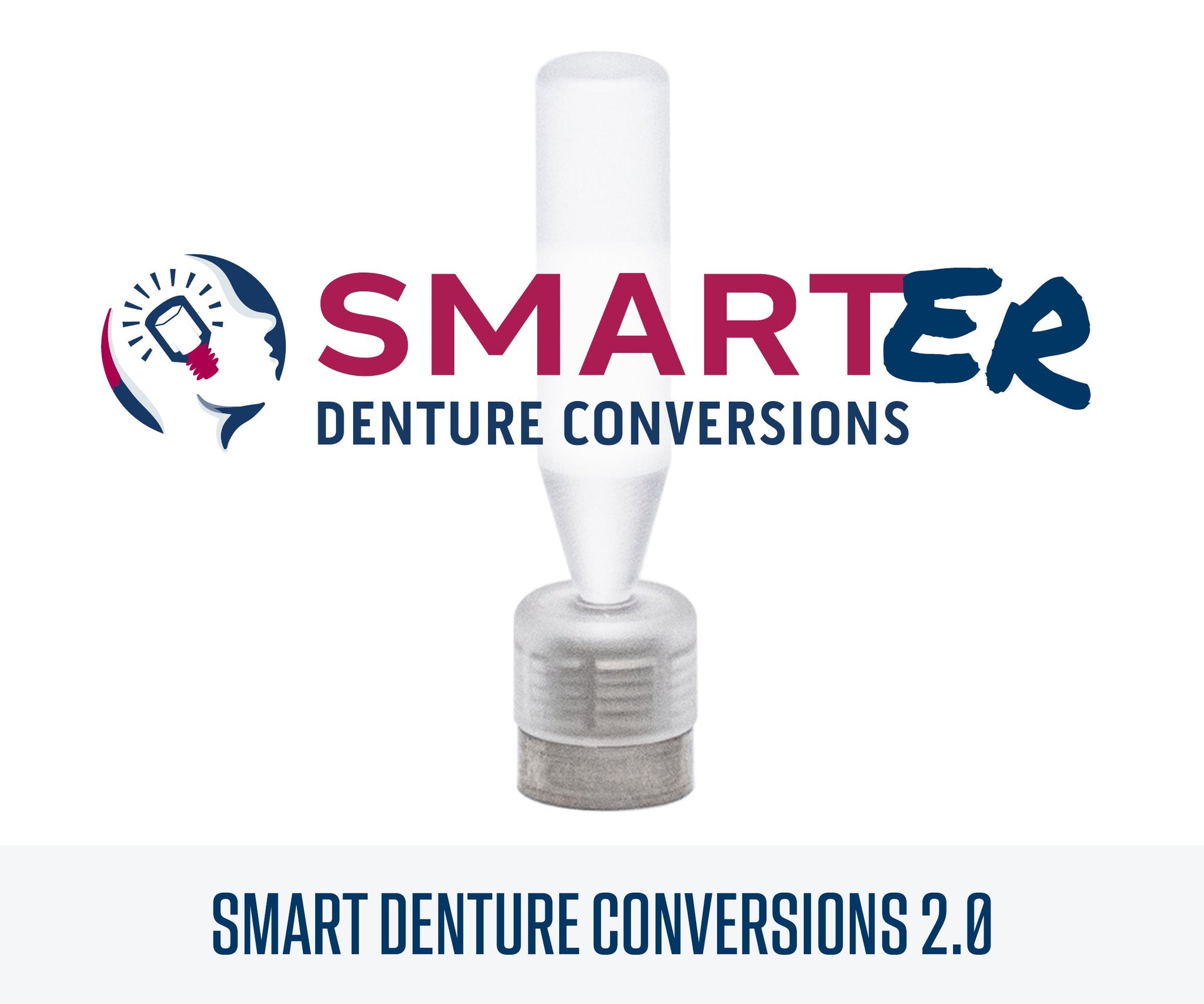 Smart Denture Conversions 2.0