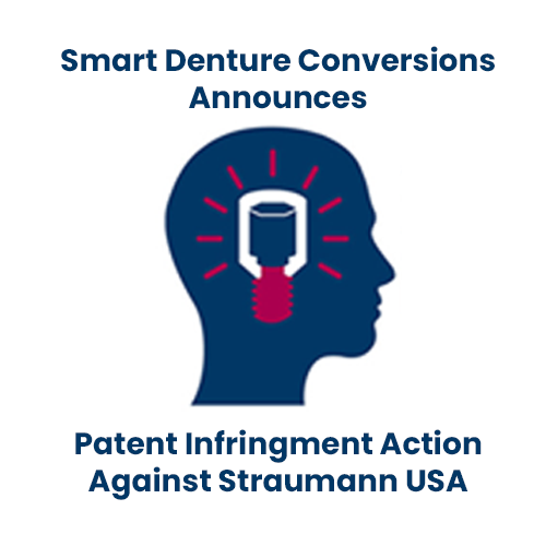 SDC Announces Patent Infringment Action Against Straumann USA, LLC